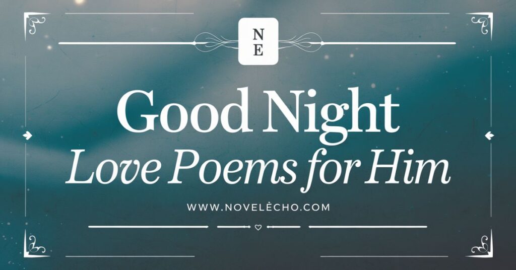 Good Night Love Poems for Him