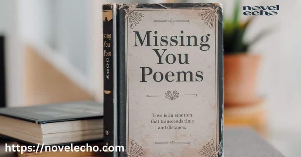 Missing You Poems