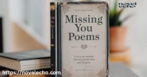 Missing You Poems