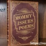 Mommy Issues Poems