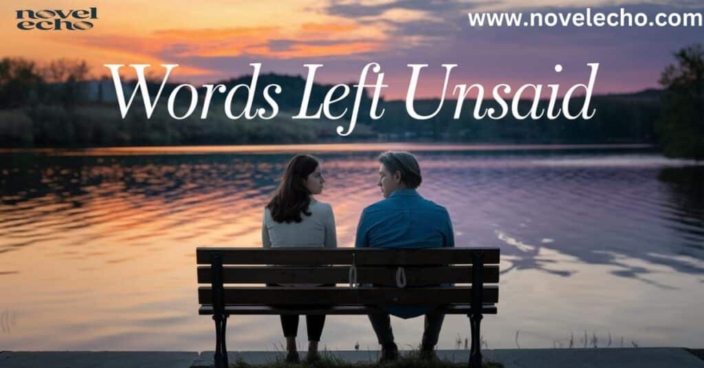 Words Left Unsaid