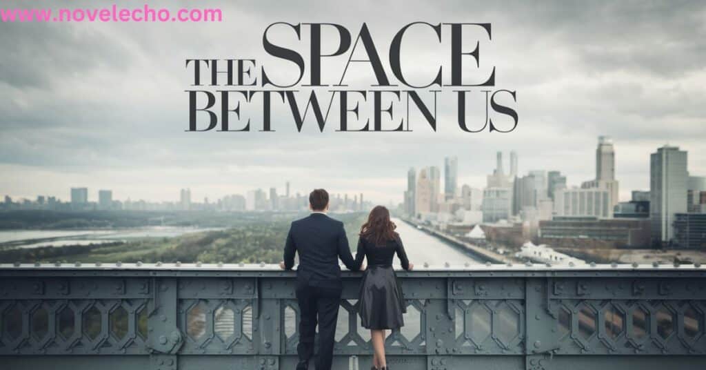 The Space Between Us